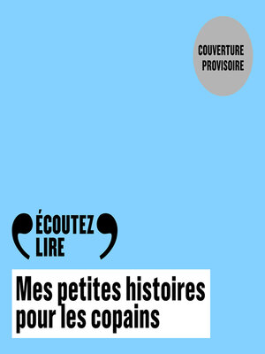 cover image of Mes petites histoires pour les copains